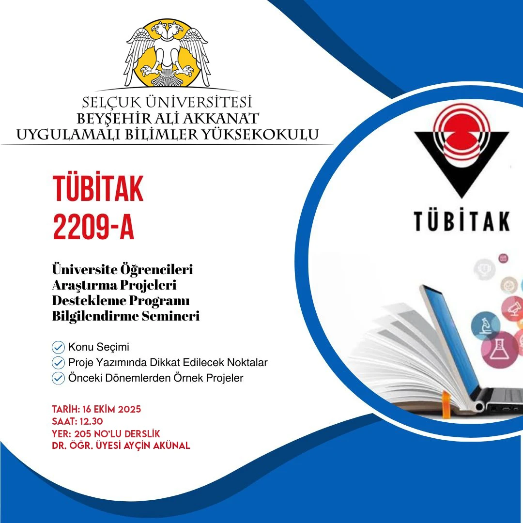 TÜBİTAK 2209-A Üniversite Öğrencileri Araştırma Projeleri Destekleme Programı Bilgilendirme Semineri